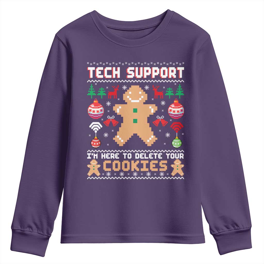 Tech Support Christmas Youth Sweatshirt I Am Here To Delete Your Cookies TS14 Purple Print Your Wear