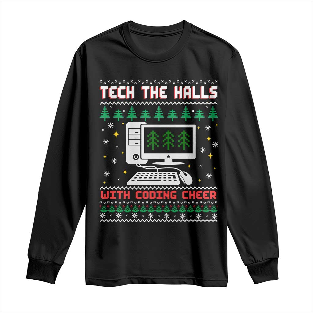 Tech Support Christmas Long Sleeve Shirt Tech The Halls With Cooking Cheer TS14 Black Print Your Wear