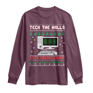 Tech Support Christmas Long Sleeve Shirt Tech The Halls With Cooking Cheer TS14 Maroon Print Your Wear