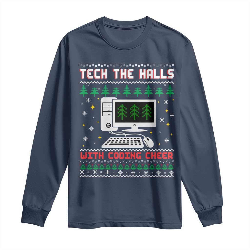 Tech Support Christmas Long Sleeve Shirt Tech The Halls With Cooking Cheer TS14 Navy Print Your Wear