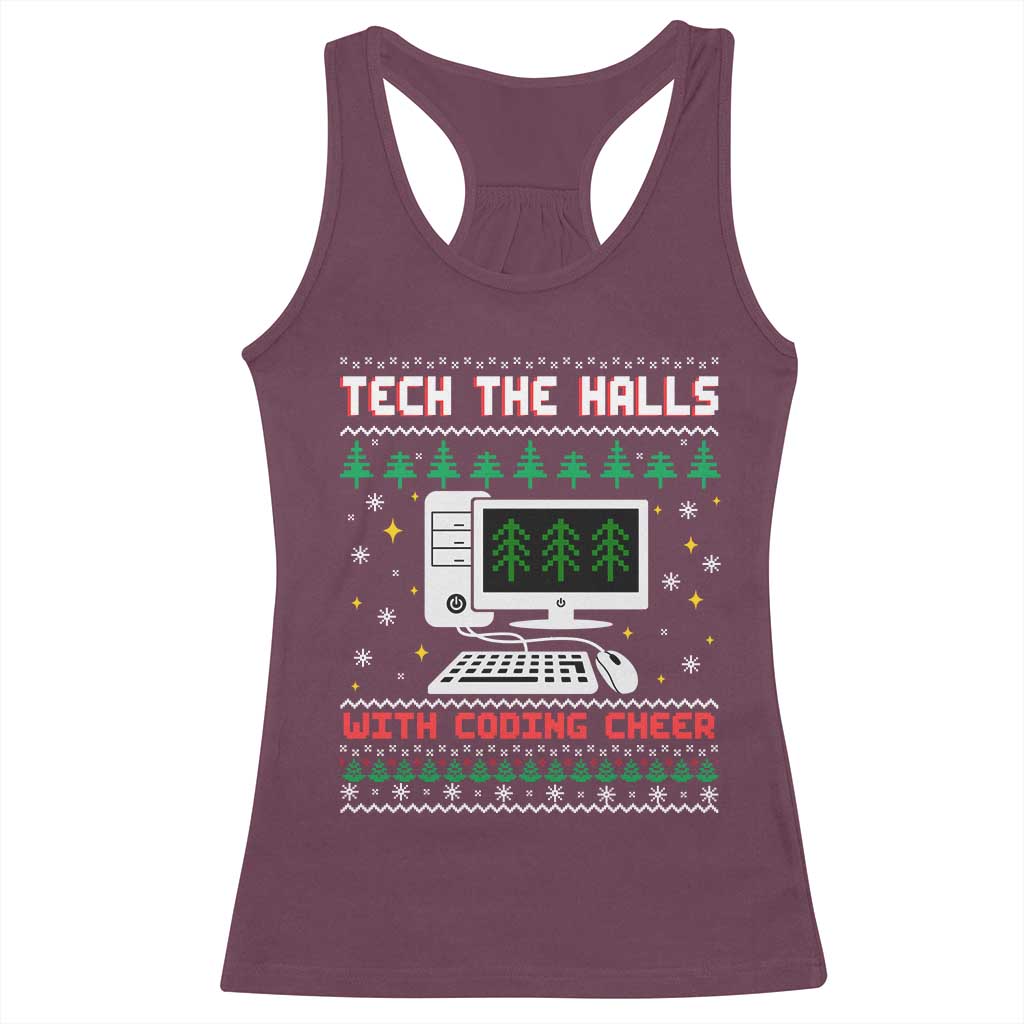 Tech Support Christmas Racerback Tank Top Tech The Halls With Cooking Cheer TS14 Maroon Print Your Wear