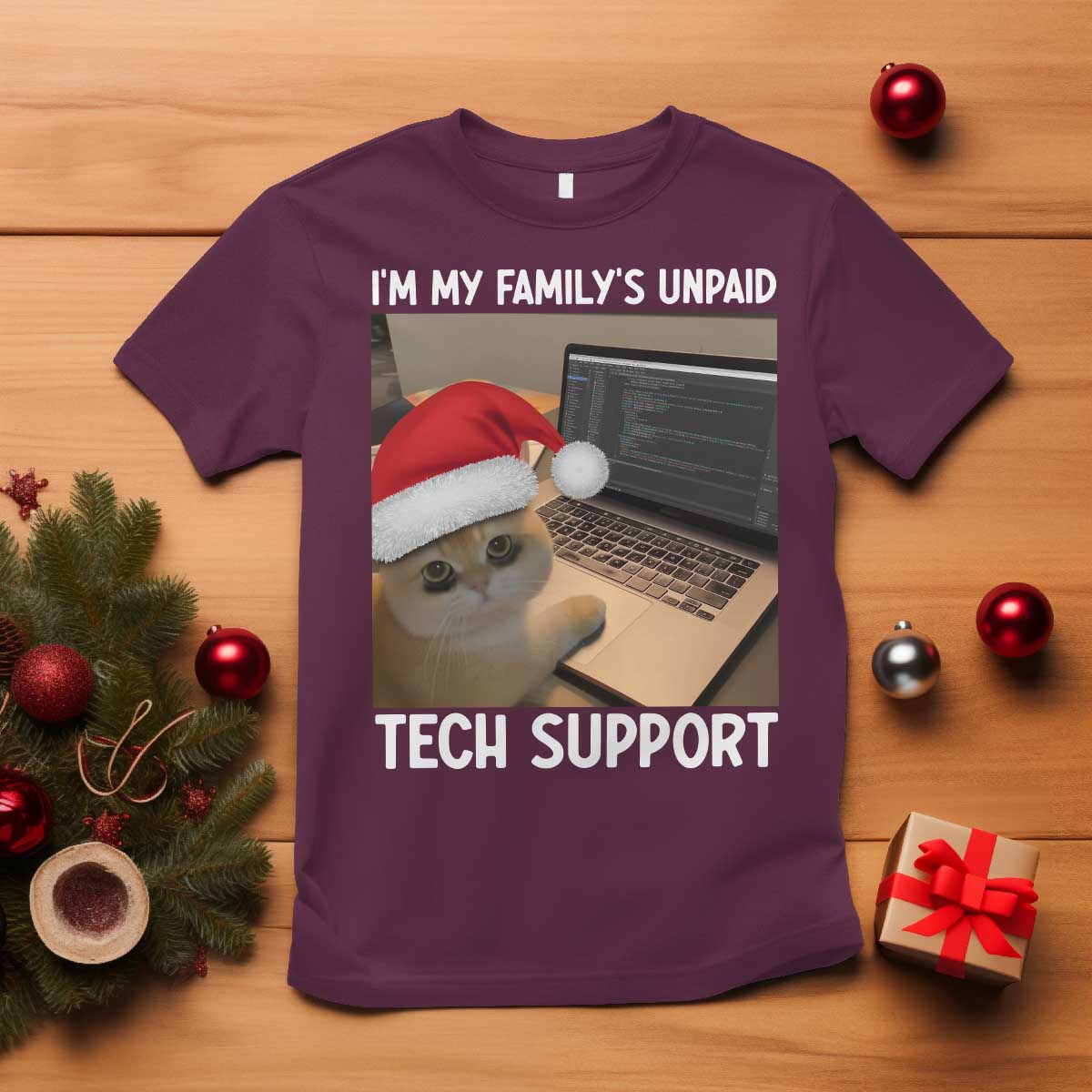 Funny Tech Support Cat Christmas T Shirt TS14 Maroon Print Your Wear