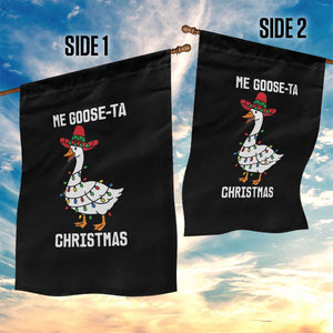 Me Goose Ta Garden Flag Funny Mexican Christmas TS14 Print Your Wear