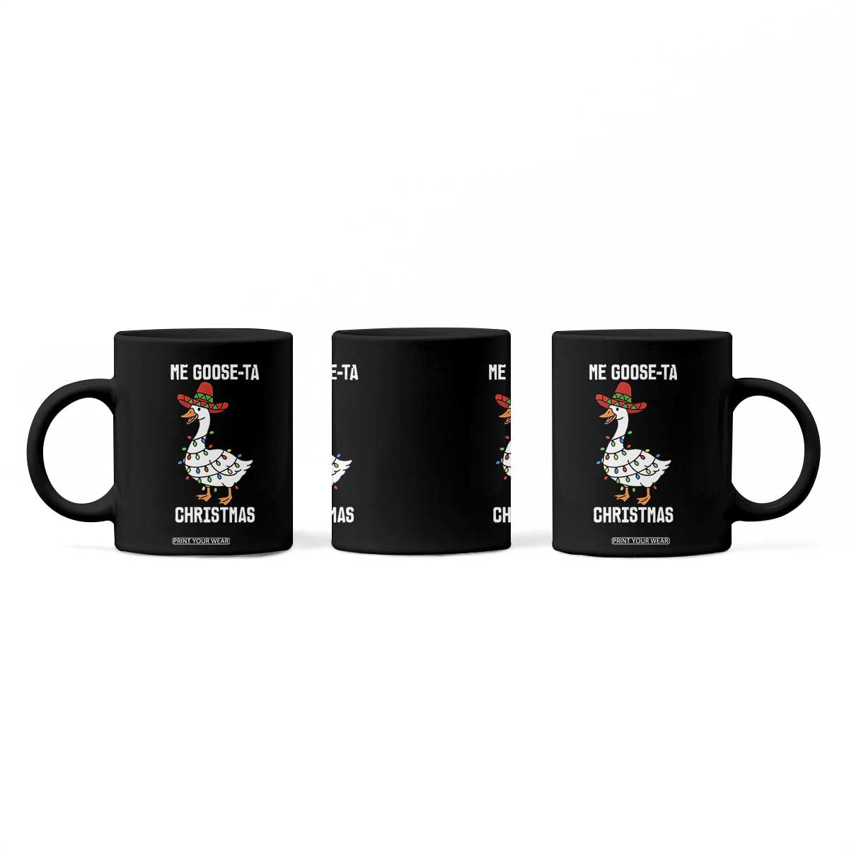 Me Goose Ta Coffee Mug Funny Mexican Christmas - Print Your Wear