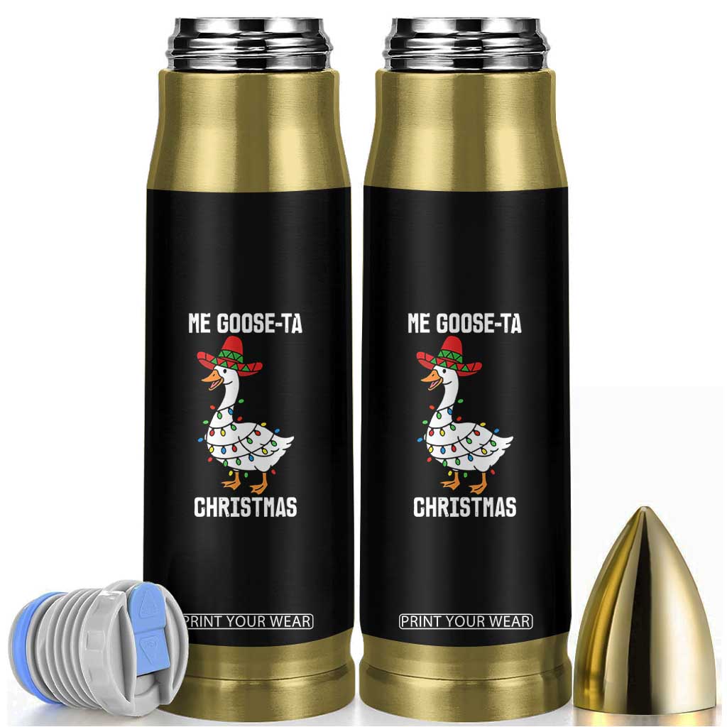 Me Goose Ta Bullet Tumbler Funny Mexican Christmas TS14 Black Print Your Wear