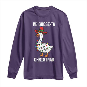 Me Goose Ta Long Sleeve Shirt Funny Mexican Christmas TS14 Purple Print Your Wear