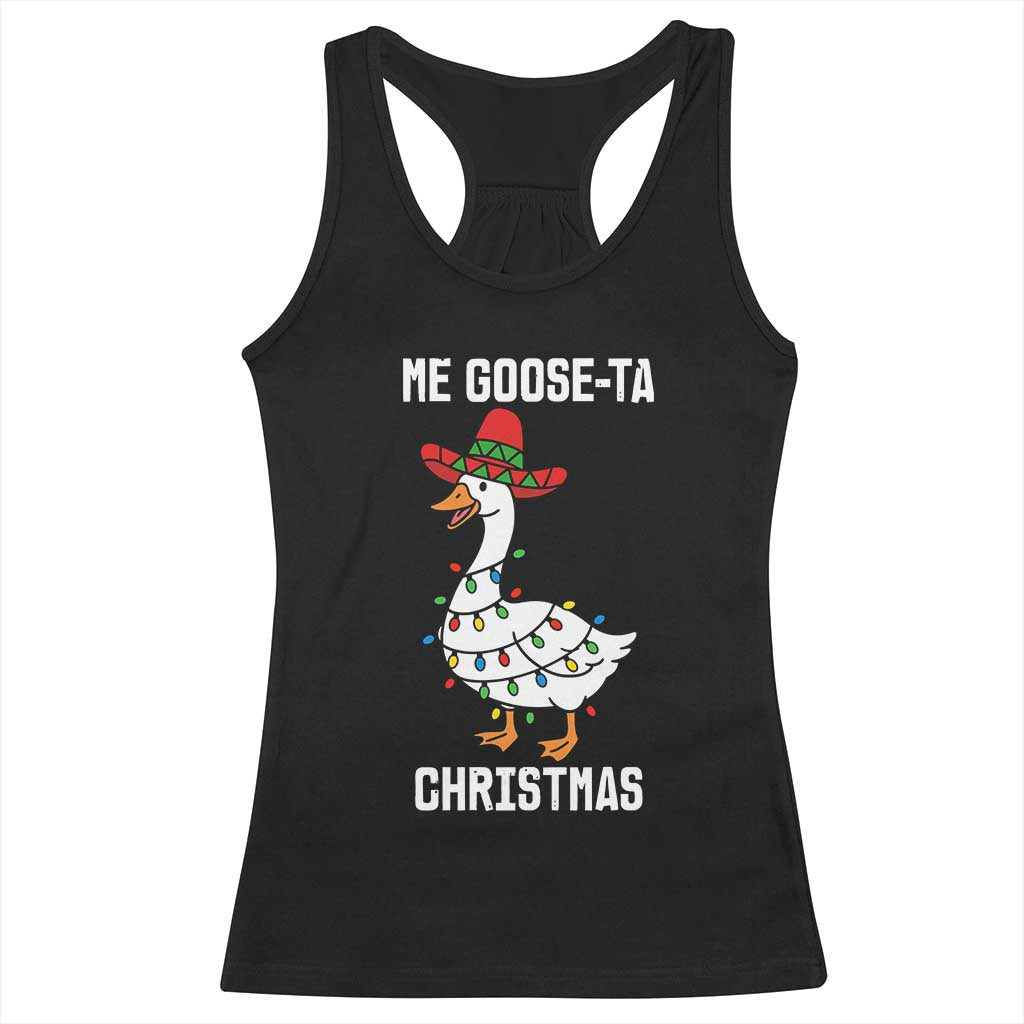 Me Goose Ta Racerback Tank Top Funny Mexican Christmas TS14 Black Print Your Wear