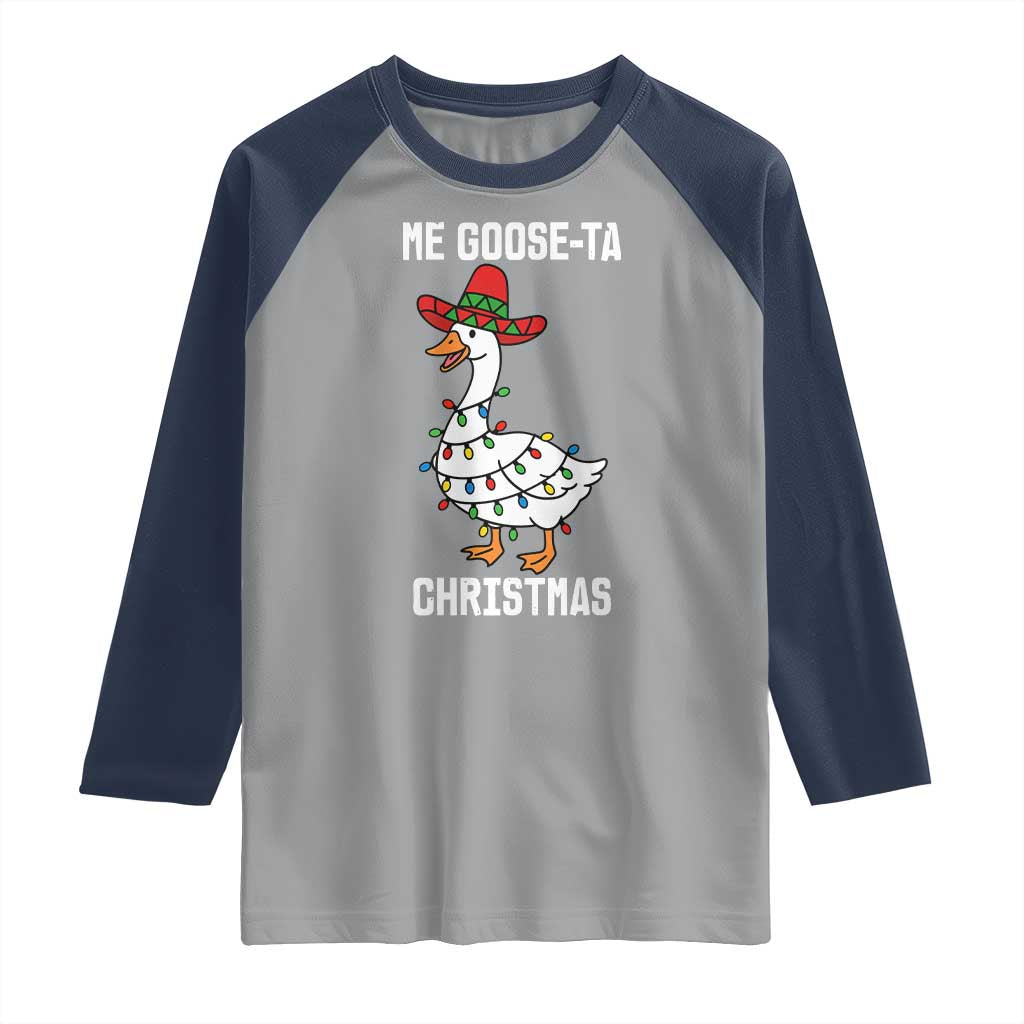 Me Goose Ta Raglan Shirt Funny Mexican Christmas TS14 Sport Gray Navy Print Your Wear