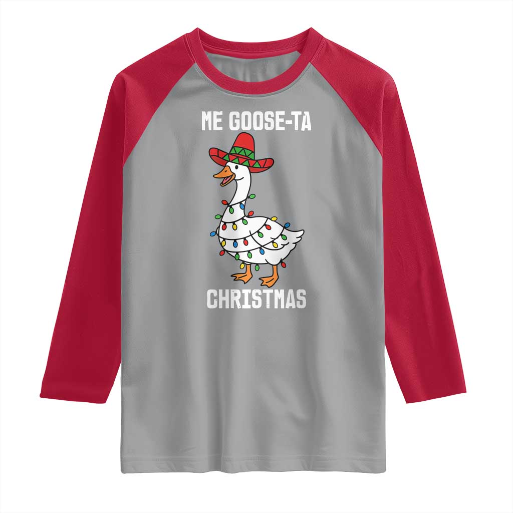 Me Goose Ta Raglan Shirt Funny Mexican Christmas TS14 Sport Gray Red Print Your Wear