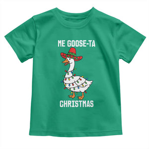 Me Goose Ta Toddler T Shirt Funny Mexican Christmas TS14 Irish Green Print Your Wear