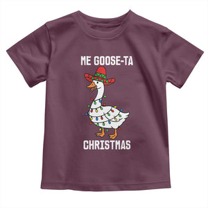 Me Goose Ta Toddler T Shirt Funny Mexican Christmas TS14 Maroon Print Your Wear