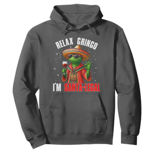 Funny Mexican Christmas Hoodie Relax Gringo I Am Legal TS14 Dark Heather Print Your Wear