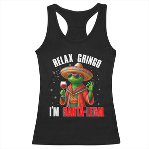 Funny Mexican Christmas Racerback Tank Top Relax Gringo I Am Legal TS14 Black Print Your Wear