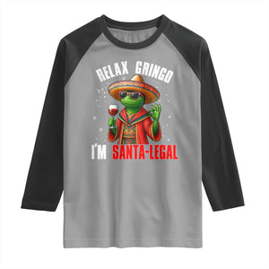 Funny Mexican Christmas Raglan Shirt Relax Gringo I Am Legal TS14 Sport Gray Black Print Your Wear