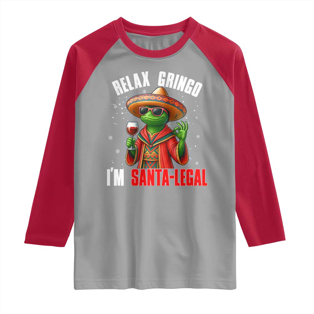 Funny Mexican Christmas Raglan Shirt Relax Gringo I Am Legal TS14 Sport Gray Red Print Your Wear