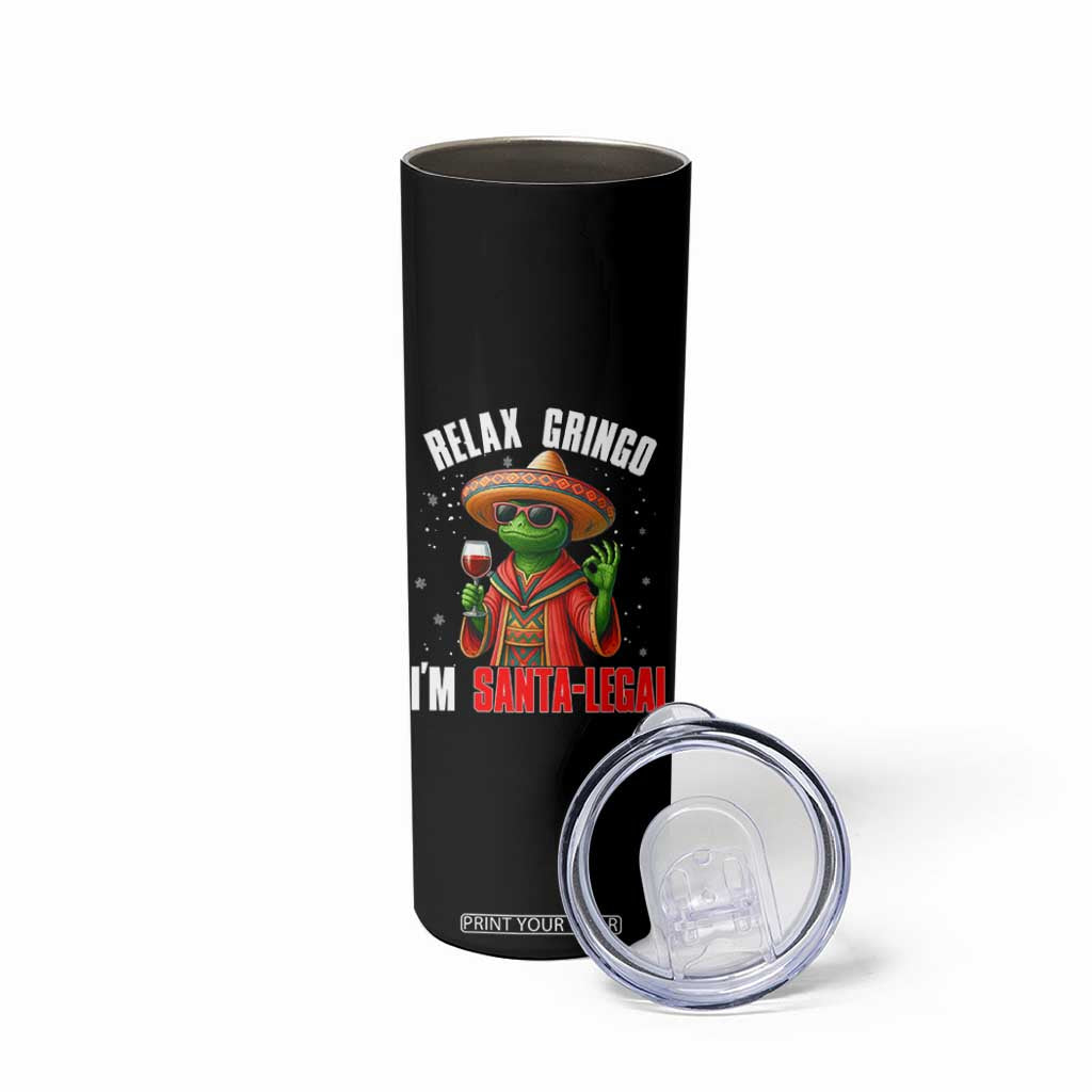 Funny Mexican Christmas Skinny Tumbler Relax Gringo I Am Legal - Print Your Wear
