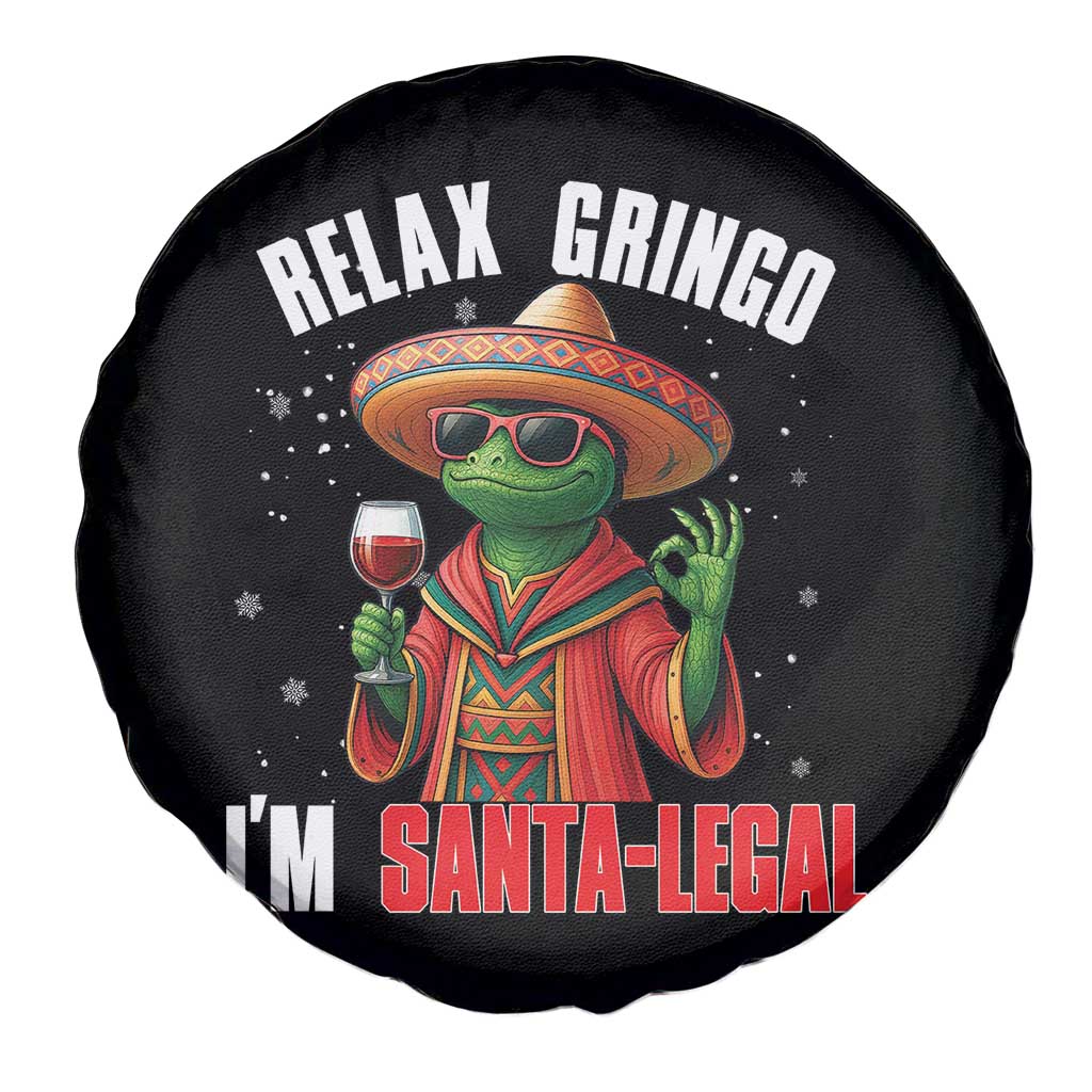 Funny Mexican Christmas Spare Tire Cover Relax Gringo I Am Legal TS14 Print Your Wear