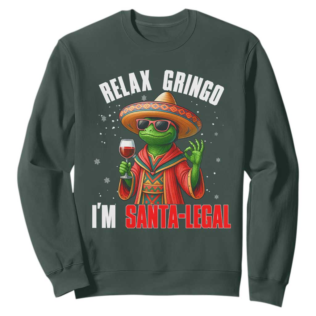 Funny Mexican Christmas Sweatshirt Relax Gringo I Am Legal TS14 Dark Forest Green Print Your Wear