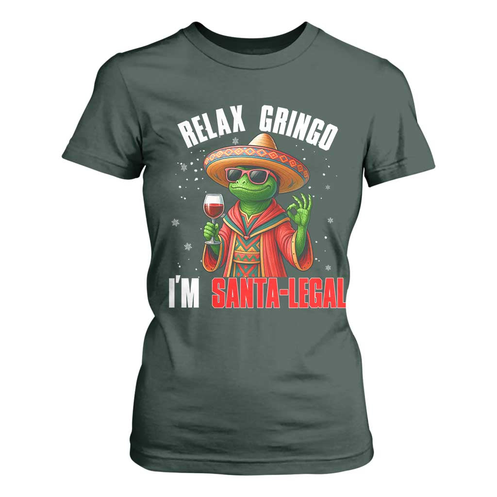 Funny Mexican Christmas T Shirt For Women Relax Gringo I Am Legal TS14 Dark Forest Green Print Your Wear