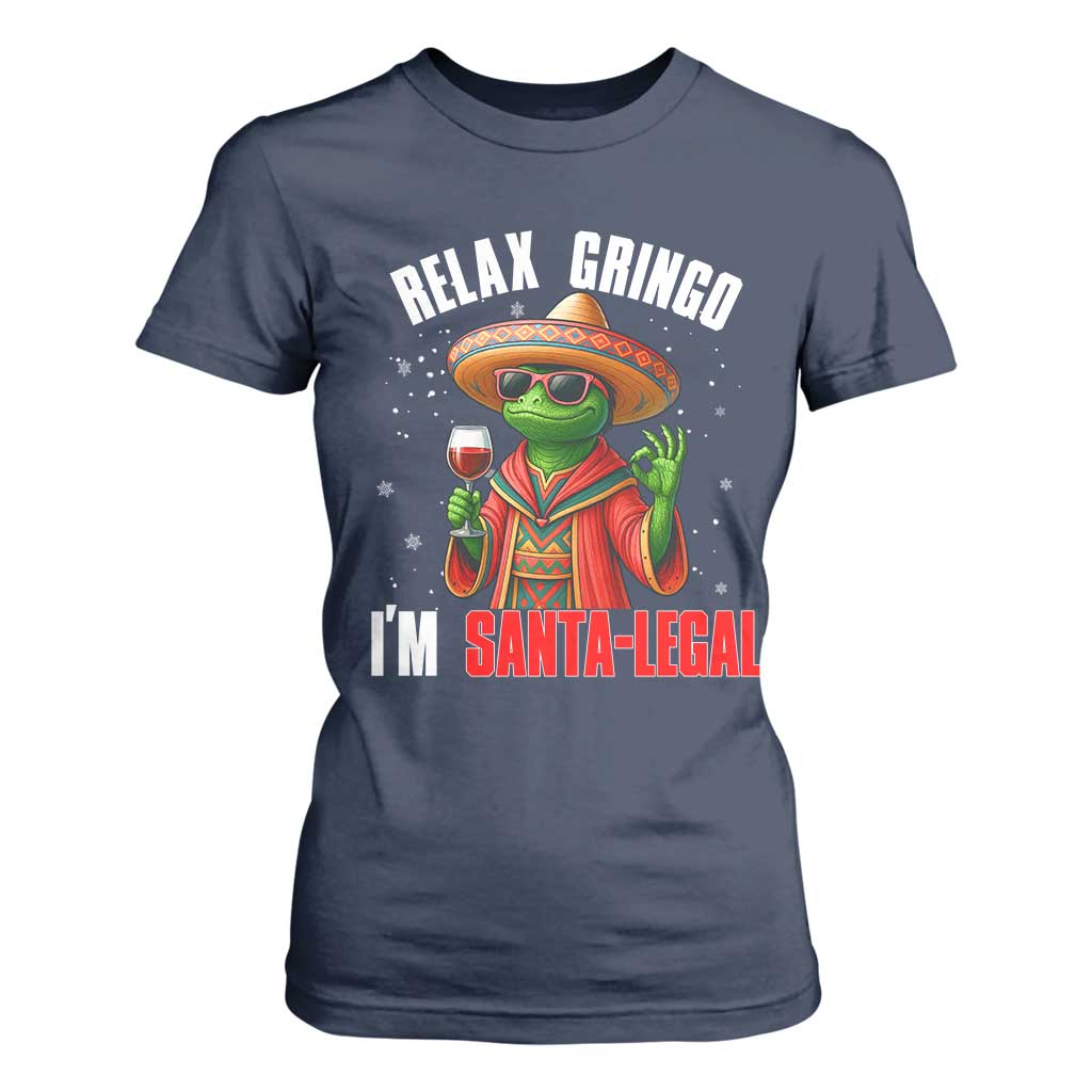 Funny Mexican Christmas T Shirt For Women Relax Gringo I Am Legal TS14 Navy Print Your Wear