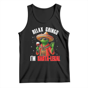 Funny Mexican Christmas Tank Top Relax Gringo I Am Legal TS14 Black Print Your Wear