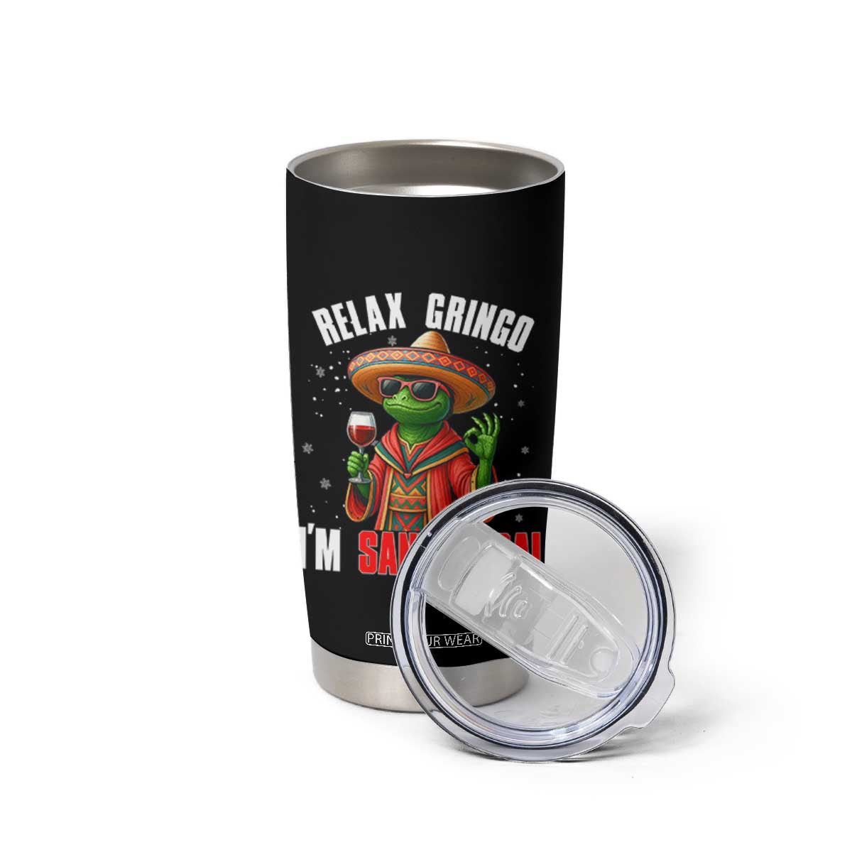 Funny Mexican Christmas Tumbler Cup Relax Gringo I Am Legal - Print Your Wear