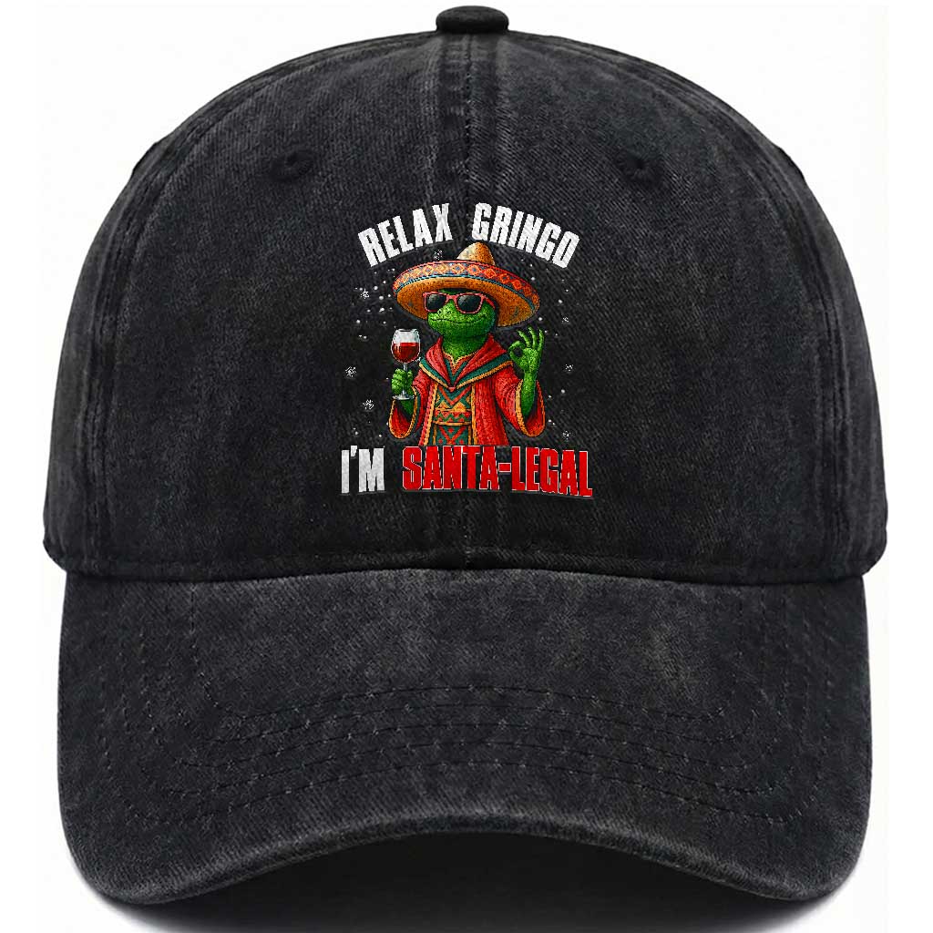 Funny Mexican Christmas Washed Cotton Baseball Cap Relax Gringo I Am Legal TS14 Washed Cap Universal Fit Black Print Your Wear