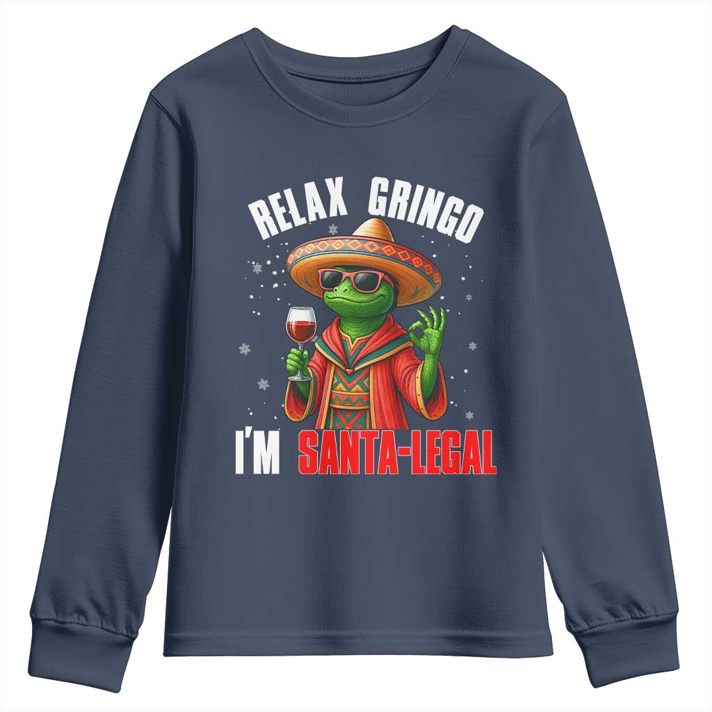 Funny Mexican Christmas Youth Sweatshirt Relax Gringo I Am Legal TS14 Navy Print Your Wear
