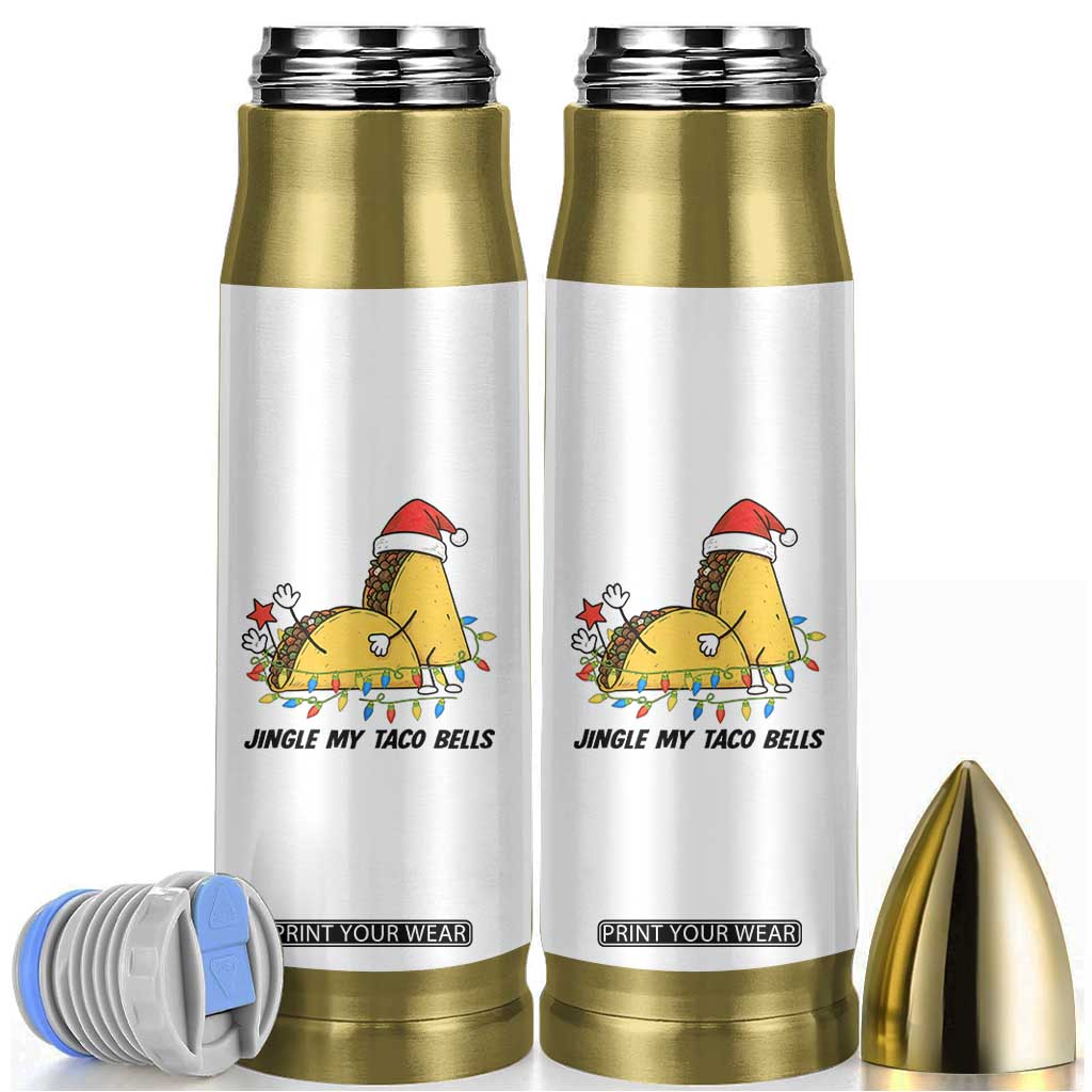 Funny Taco Christmas Bullet Tumbler Jingle My Taco Bells TS14 White Print Your Wear