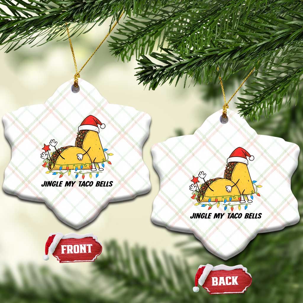 Funny Taco Christmas Ceramic Ornament Jingle My Taco Bells TS14 Print Your Wear