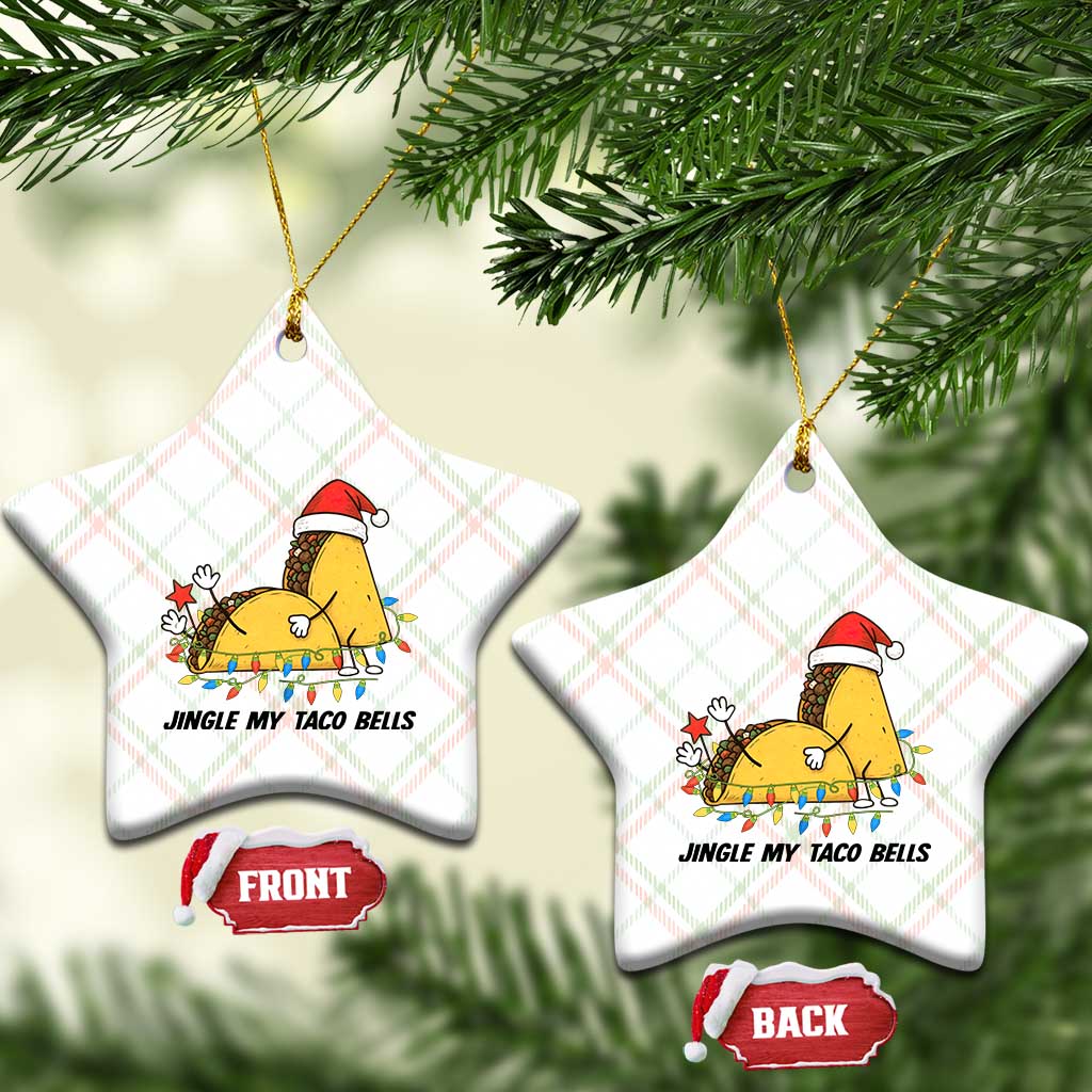 Funny Taco Christmas Ceramic Ornament Jingle My Taco Bells TS14 Print Your Wear
