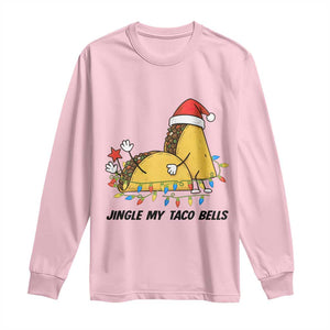 Funny Taco Christmas Long Sleeve Shirt Jingle My Taco Bells TS14 Light Pink Print Your Wear
