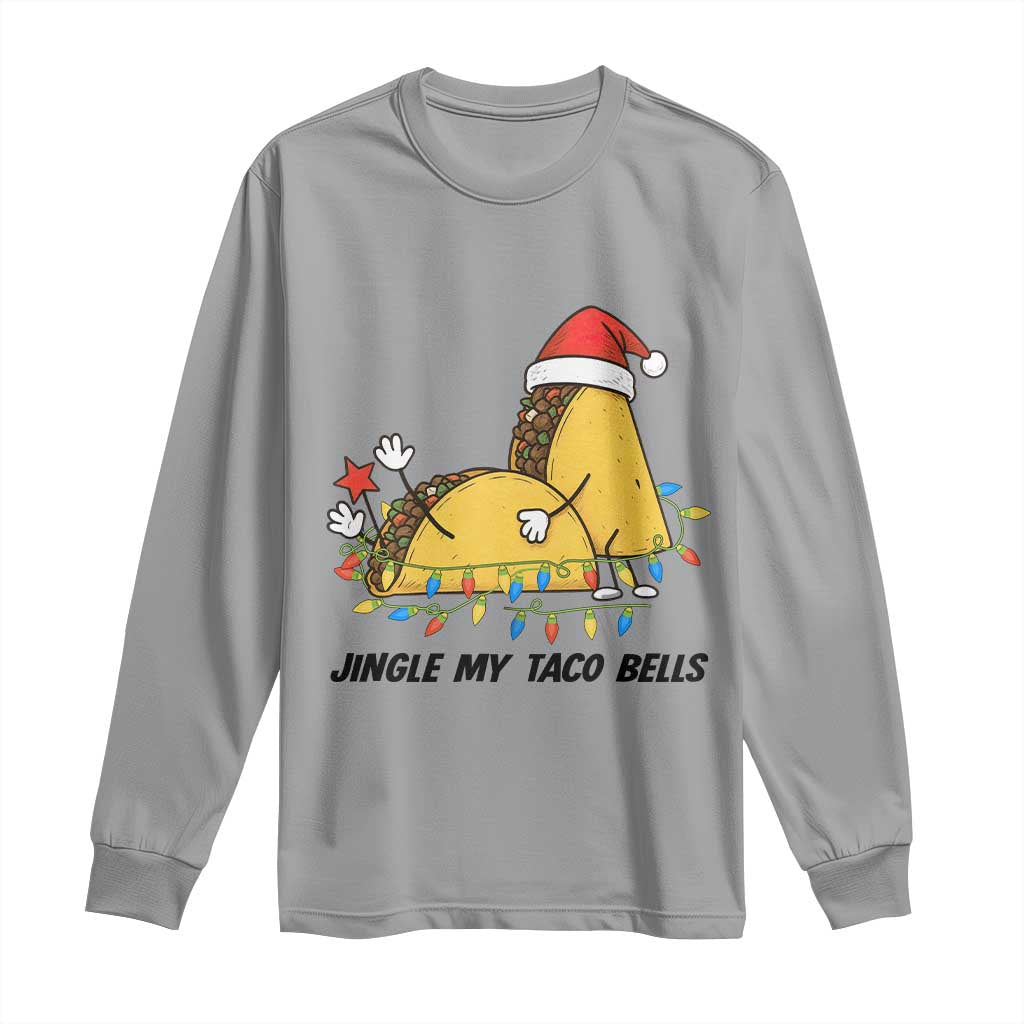 Funny Taco Christmas Long Sleeve Shirt Jingle My Taco Bells TS14 Sport Gray Print Your Wear