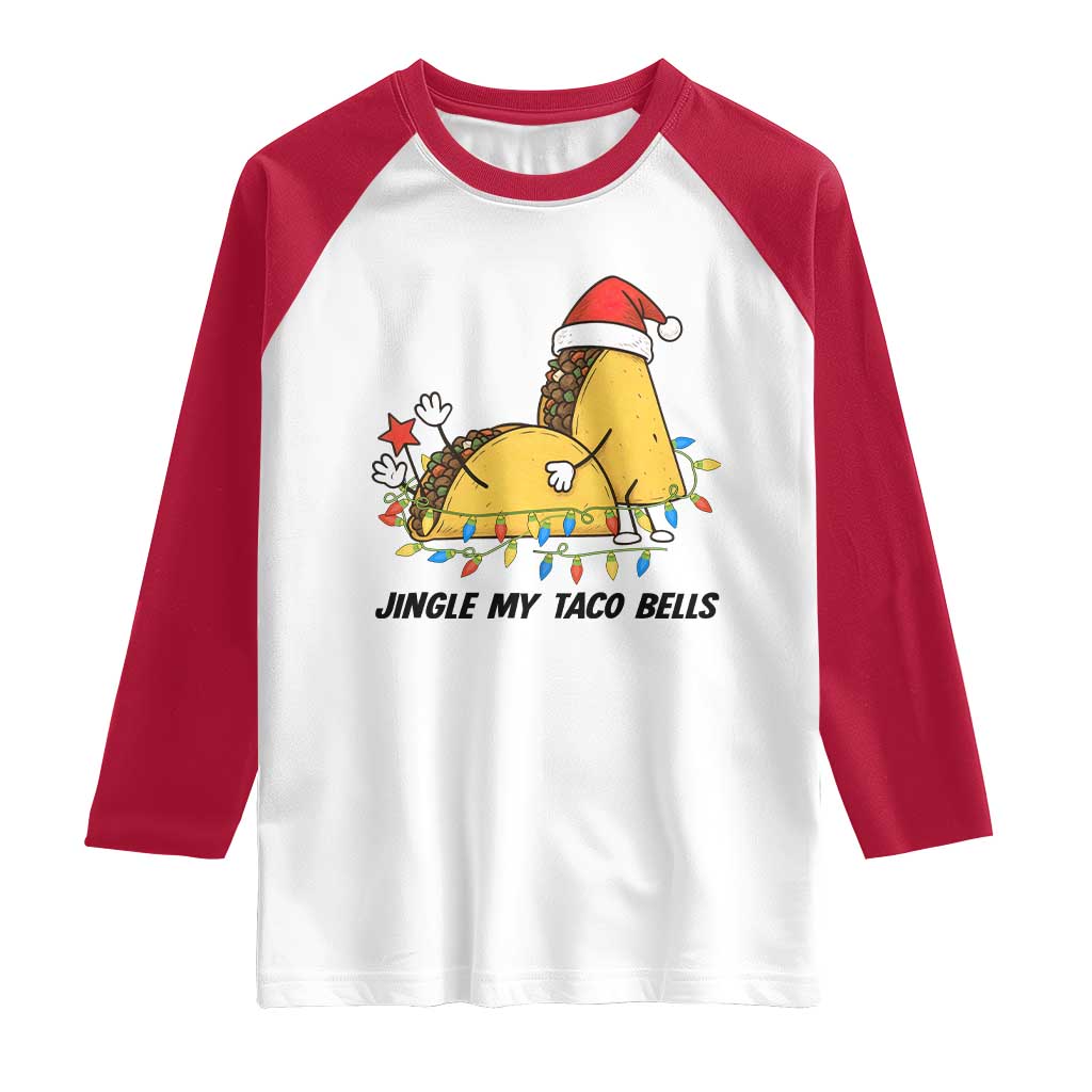 Funny Taco Christmas Raglan Shirt Jingle My Taco Bells TS14 White Red Print Your Wear
