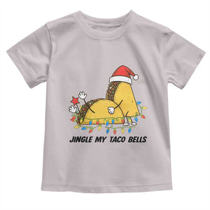 Funny Taco Christmas Toddler T Shirt Jingle My Taco Bells TS14 Ice Gray Print Your Wear