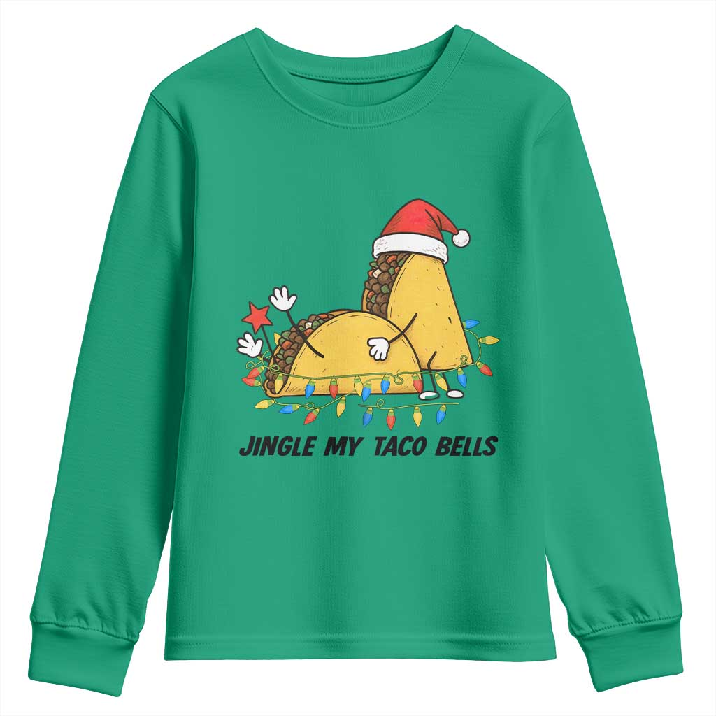 Funny Taco Christmas Youth Sweatshirt Jingle My Taco Bells TS14 Irish Green Print Your Wear