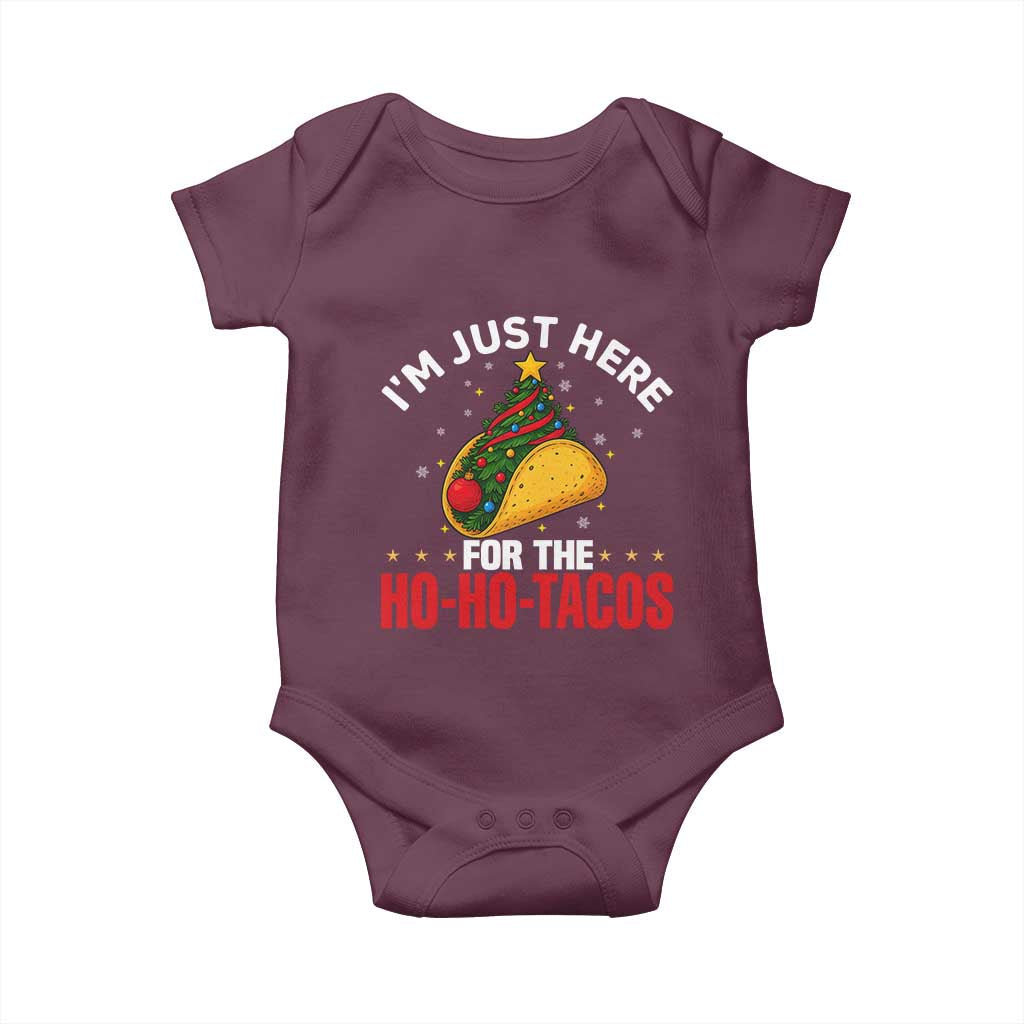 Funny Taco Christmas Baby Onesie I Am Just Here For The Ho Ho Tacos TS14 Maroon Print Your Wear