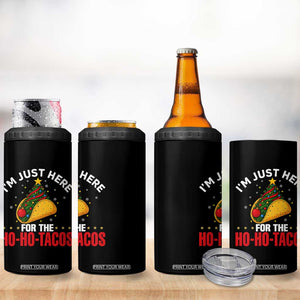 Funny Taco Christmas 4 in 1 Can Cooler Tumbler I Am Just Here For The Ho Ho Tacos - Print Your Wear
