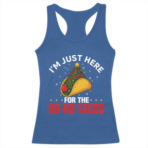 Funny Taco Christmas Racerback Tank Top I Am Just Here For The Ho Ho Tacos TS14 Royal Blue Print Your Wear