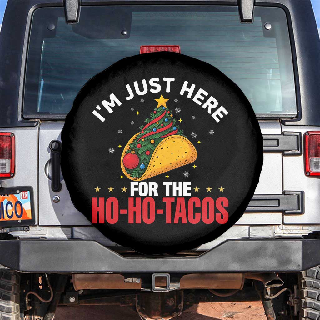 Funny Taco Christmas Spare Tire Cover I Am Just Here For The Ho Ho Tacos TS14 No hole Black Print Your Wear
