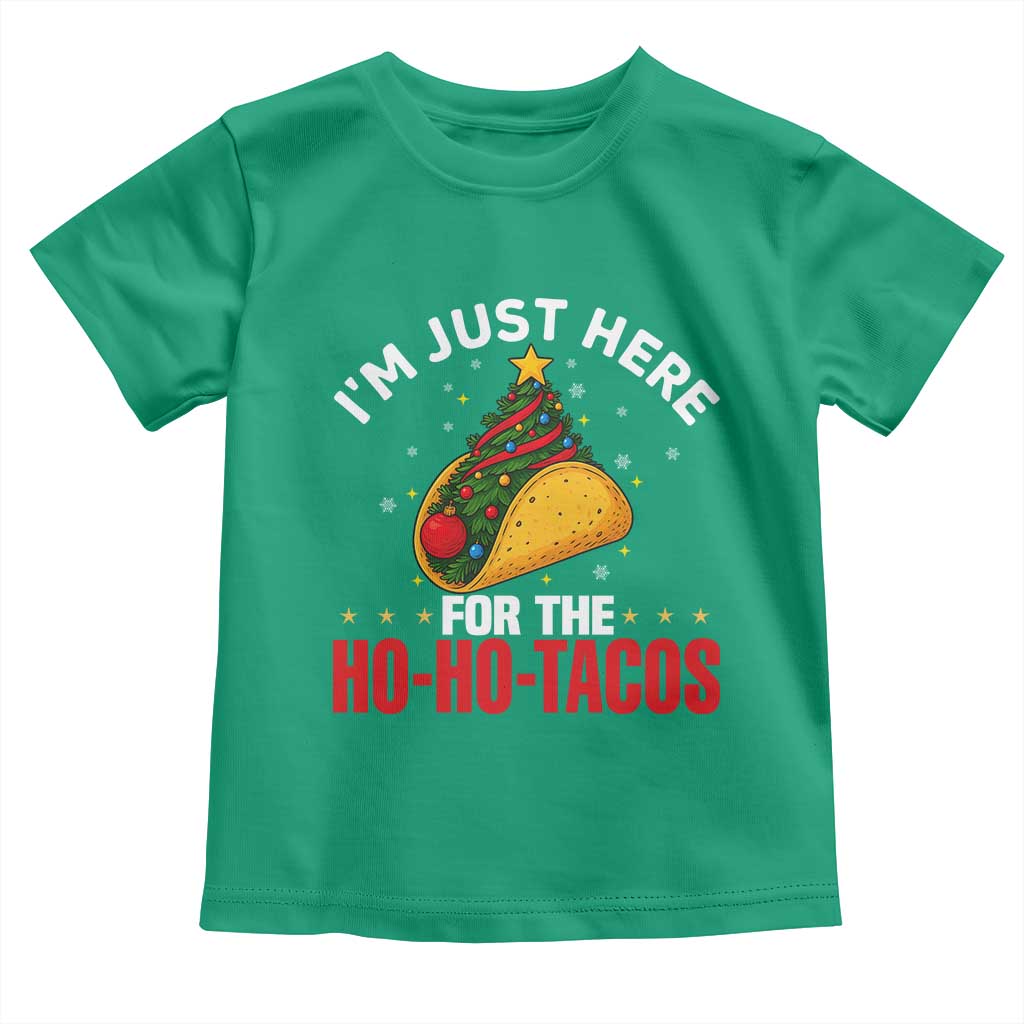 Funny Taco Christmas Toddler T Shirt I Am Just Here For The Ho Ho Tacos TS14 Irish Green Print Your Wear