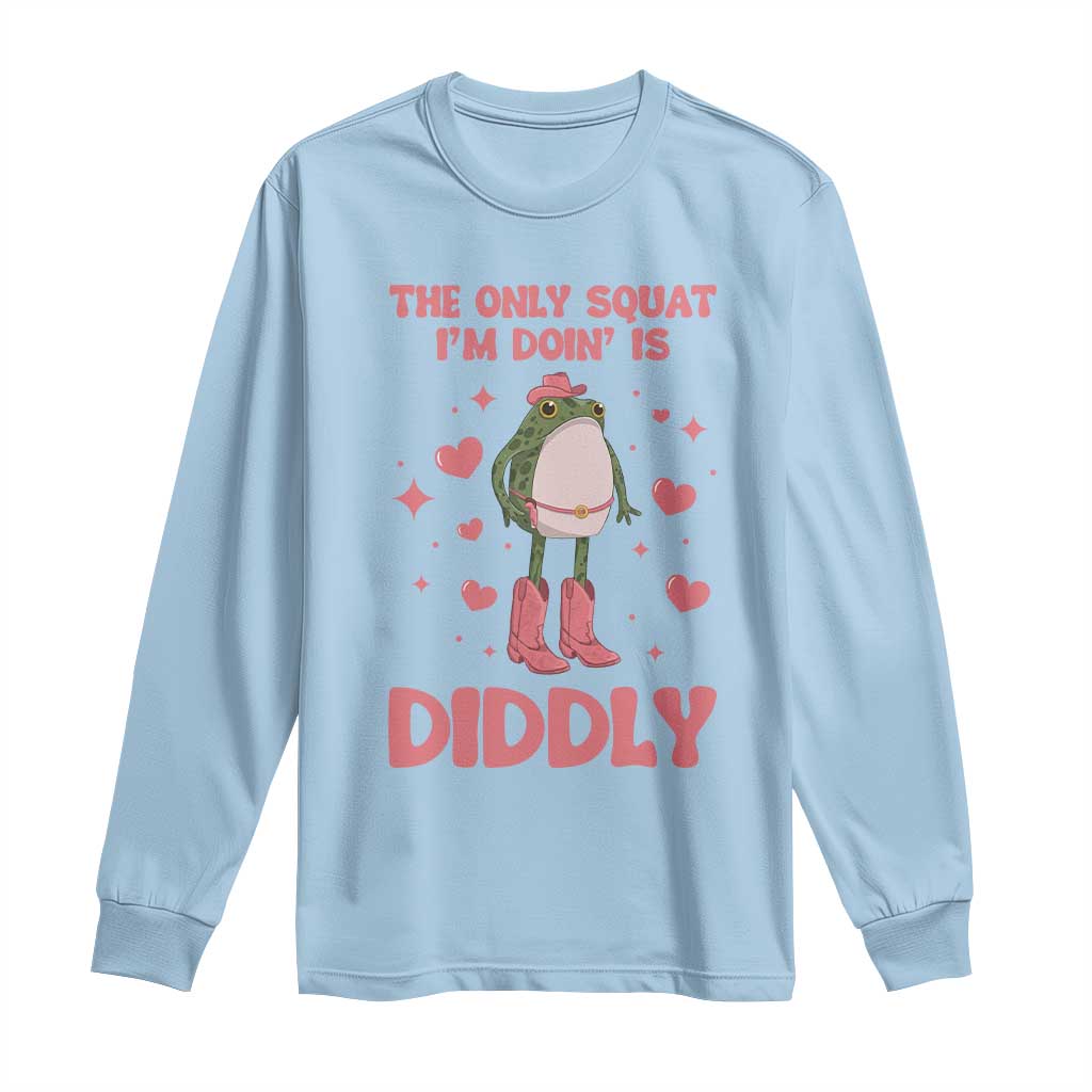 Funny Cowboy Frog Long Sleeve Shirt The Only Squat I'm Doin' Is Diddly TS14 Light Blue Print Your Wear