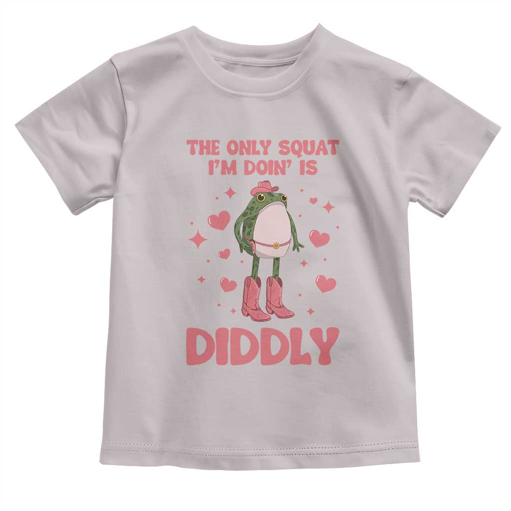Funny Cowboy Frog Toddler T Shirt The Only Squat I'm Doin' Is Diddly TS14 Ice Gray Print Your Wear