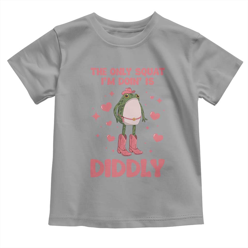 Funny Cowboy Frog Toddler T Shirt The Only Squat I'm Doin' Is Diddly TS14 Sport Gray Print Your Wear