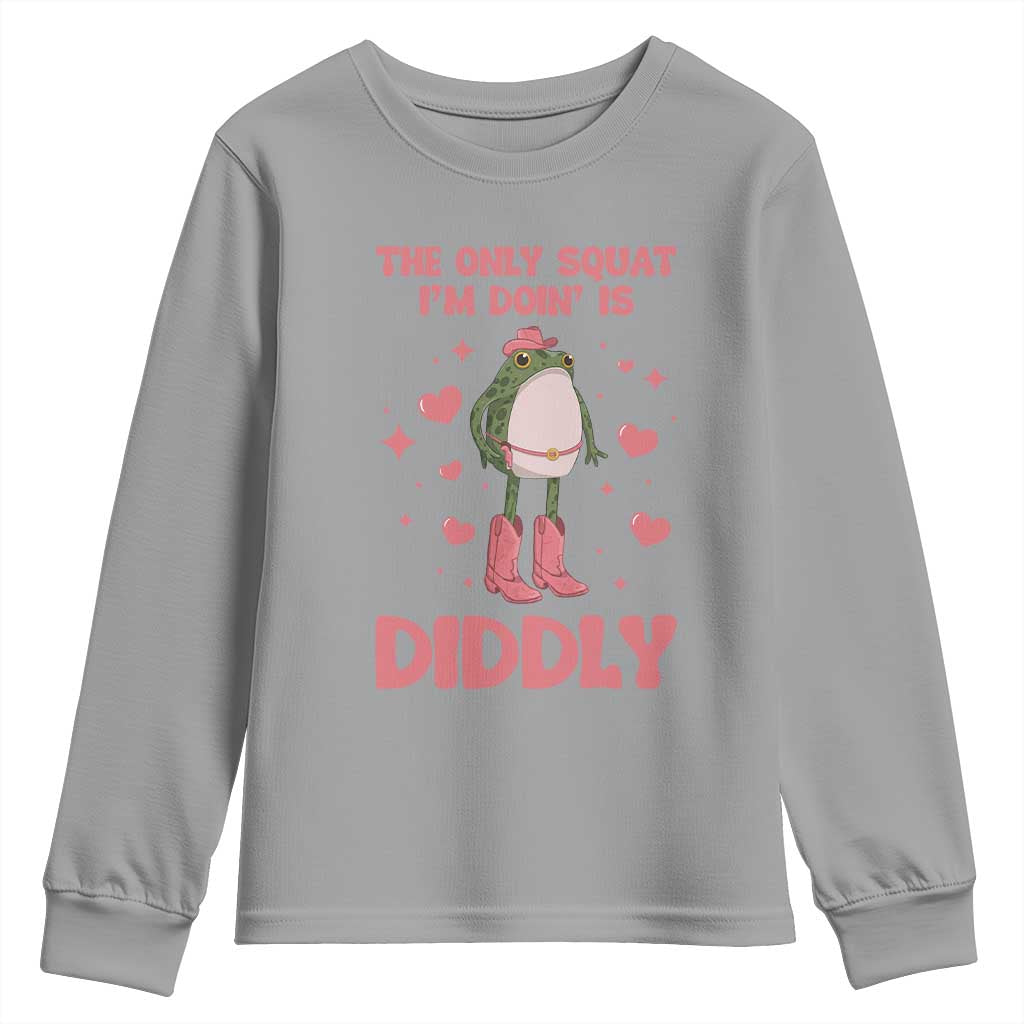 Funny Cowboy Frog Youth Sweatshirt The Only Squat I'm Doin' Is Diddly TS14 Sport Gray Print Your Wear