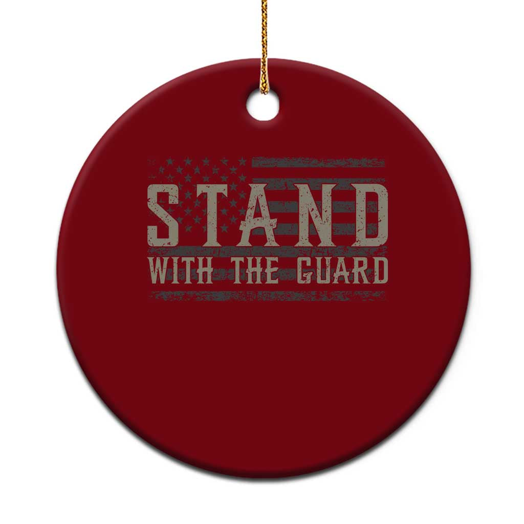 Stand With The Guard Ceramic Ornament DC Guardsmen TS14 1pc Red Print Your Wear