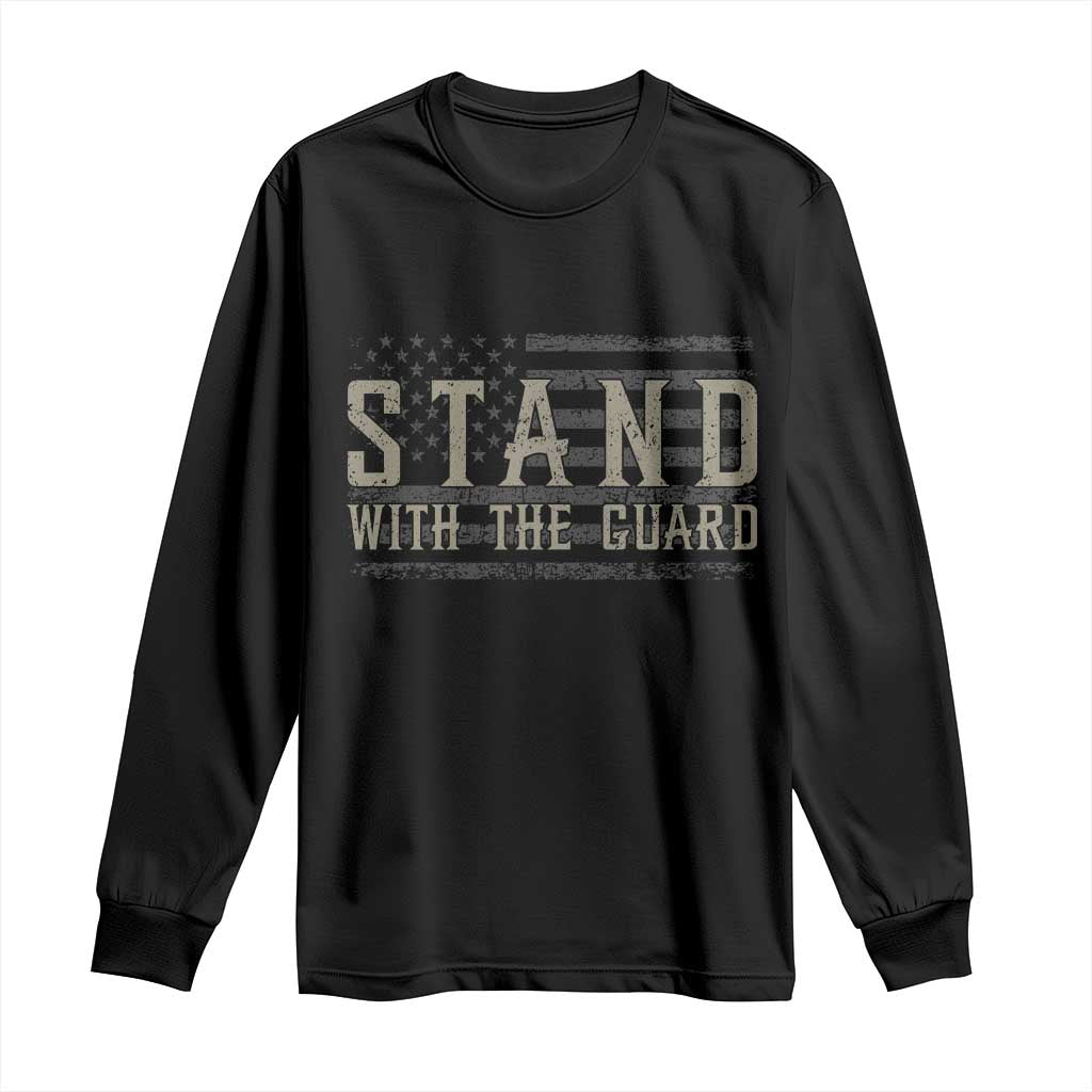 Stand With The Guard Long Sleeve Shirt DC Guardsmen TS14 Black Print Your Wear