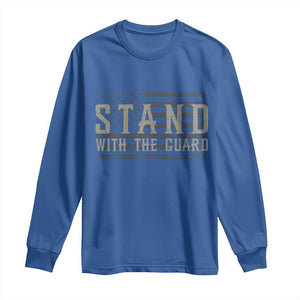 Stand With The Guard Long Sleeve Shirt DC Guardsmen TS14 Royal Blue Print Your Wear