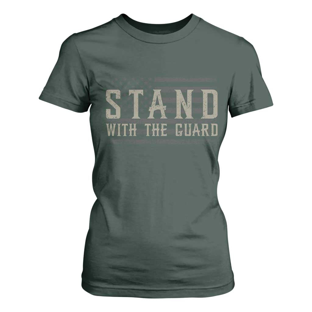 Stand With The Guard T Shirt For Women DC Guardsmen TS14 Dark Forest Green Print Your Wear
