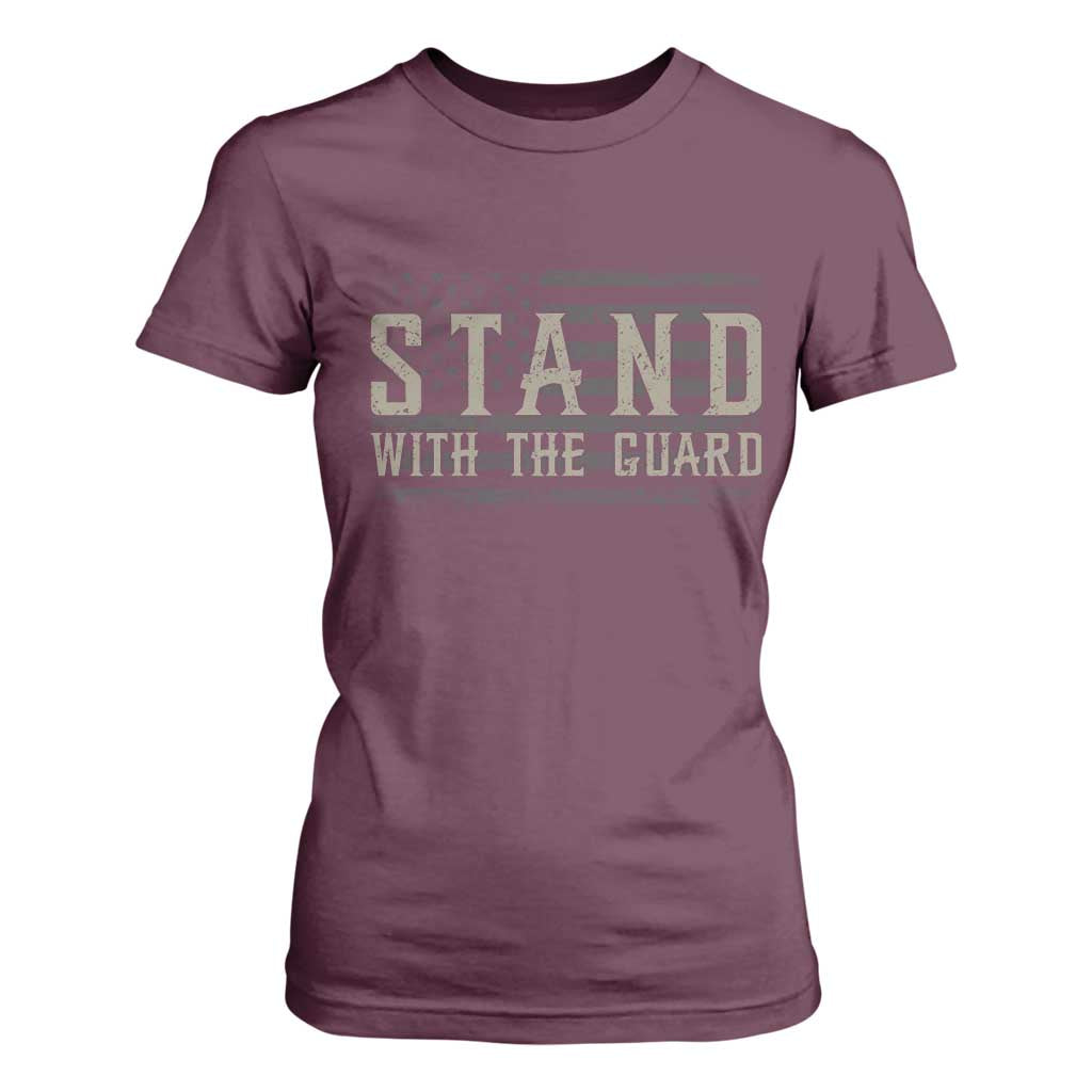Stand With The Guard T Shirt For Women DC Guardsmen TS14 Maroon Print Your Wear